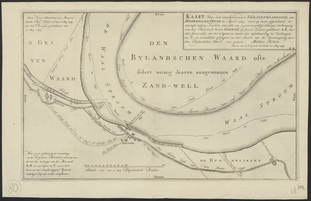 Kaart van den inschaarenden 's Gravenwaardsche en Herwensche oever in April 1763 ... : waar op mede afgetekend de concept inlaag kadens van 1761, en jegenswoordige concept verlanging van het bleeswerk boven Herwen, op deeze kaart getekent A.B., voor den jare 1763. om vervolgens na maate der afschaaring te verlangen na C. en inmiddels afwagten na het succes van de doorsnyding door den Bylandschen Waard