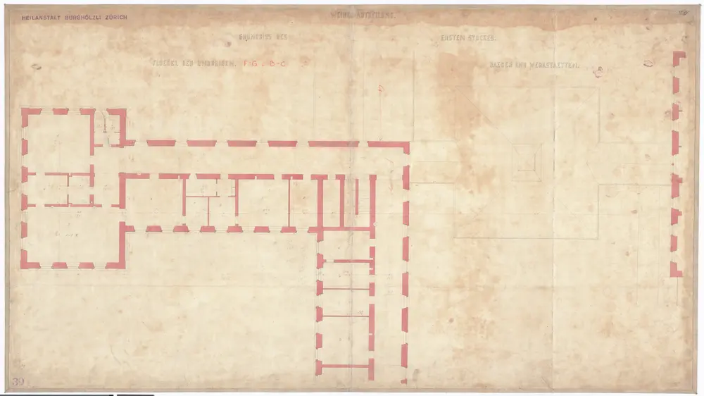Irrenheilanstalt Burghölzli: Frauenabteilung; 1. Stock, Flügel der Unruhigen; Grundriss