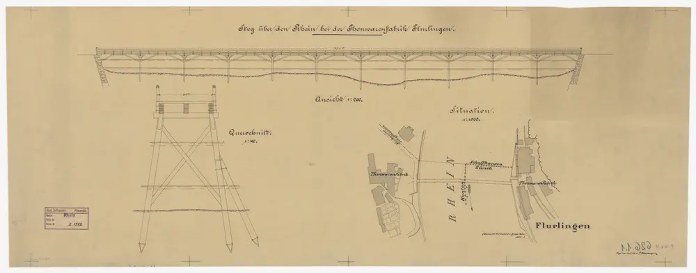 Flurlingen, Neuhausen SH: Brücken über den Rhein: Steg über den Rhein bei der Tonwarenfabrik; Situationsplan, Seitenansicht und Querschnitt