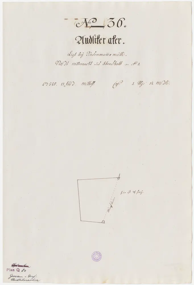 Nr. 36: Zehntengut Andlikeracker, bei der Kindenmannsmühle (Chindlismüli) gelegen; Grundriss