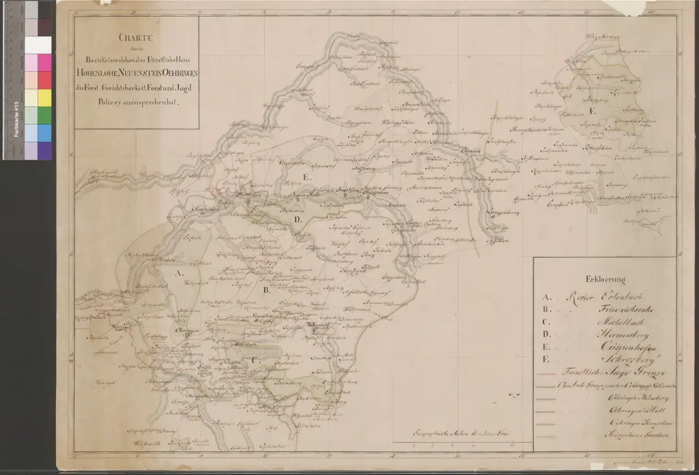 HZAN GA 100_Nr. 129_ : Hohenlohe; "Karte über die Bezirke, in welchen das fürstliche Haus Hohenlohe-Neuenstein-Öhringen die Forstgerichtsbarkeit ... anzusprechen hat";Geometer W.F. Pantlen;Geographische Meilen 15 auf 1 Grad [1,6 cm = 1 km];78 x 57 cm; Norden oben;Klepsau-Dörzbach; Wiesenbach-Rot am See; Lachweiler-Wüstenrot; Gochsen-Möckmühl;Papier; Federzeichnung mit Tal- und Höhenschraffen; Grenzen farbig behandelt;links oben Titel; rechts oben Erklärung der Reviere und der Oberamtsgrenzen.