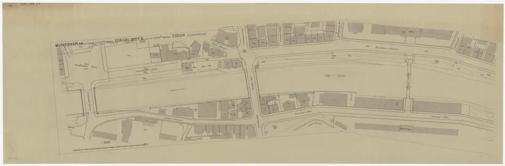Zürich: Sihl von oberhalb der Stauffacherbrücke bis unterhalb der Militärbrücke, Mutationspläne: Mutationsplan; Situationsplan