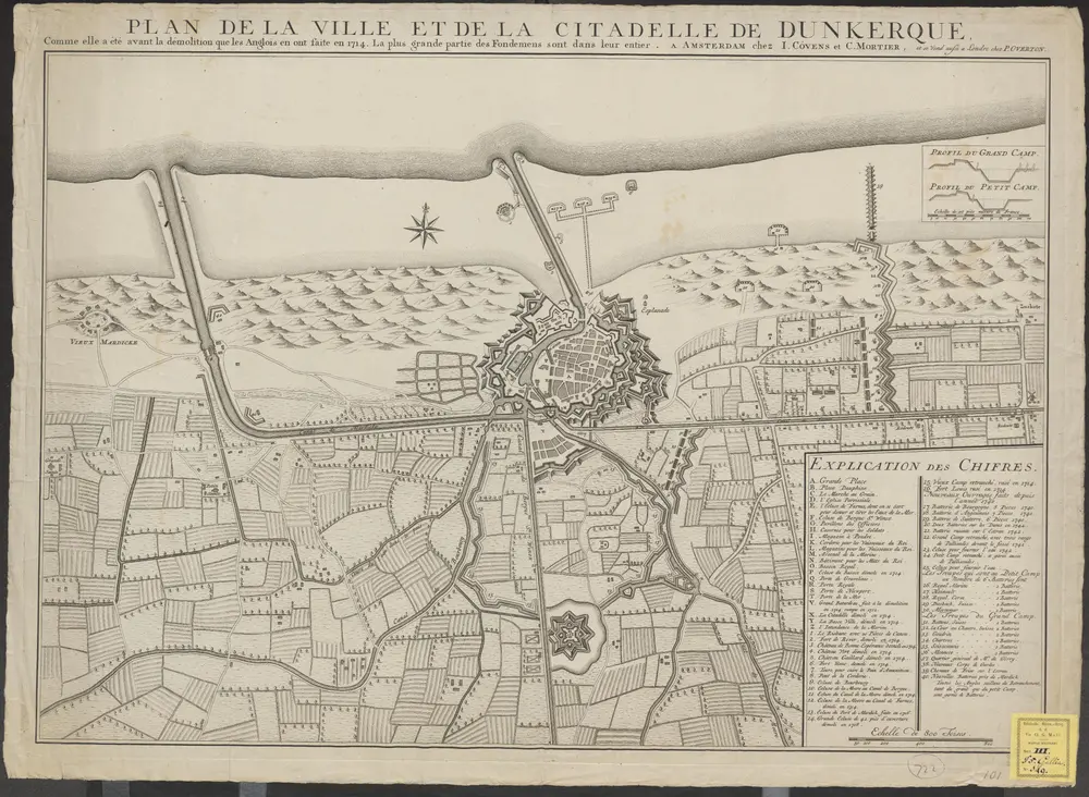 Plan de la ville et de la citadelle de Dunkerque, comme elle a été avant la démolition que les Anglois en ont faite en 1714: la plus grande partie des Fondemens sont dans leur entier