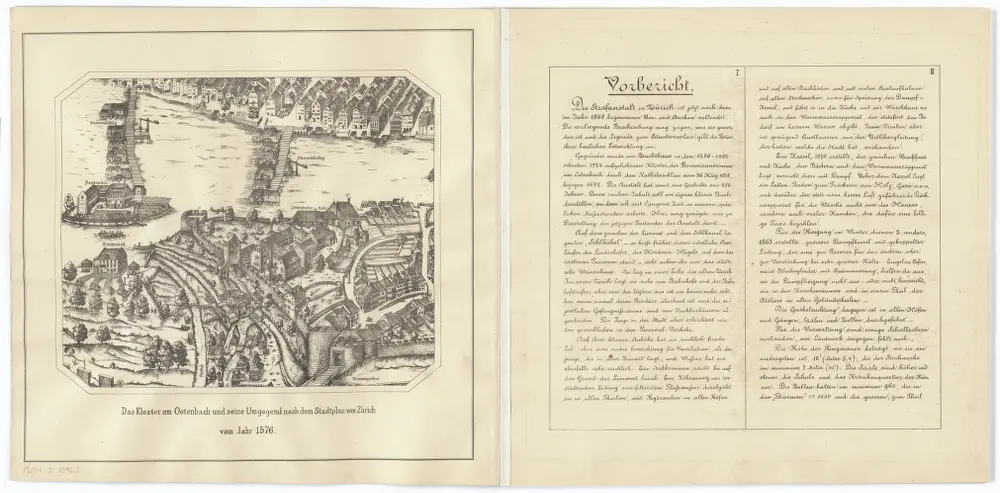 Kantonale Strafanstalt Oetenbach: Anstaltsareal: Ansicht des Klosters Oetenbach und seiner Umgebung nach dem Stadtplan von Zürich von 1576 sowie Vorbericht des Gefängnisdirektors K. G. Wegmann (1. Teil)