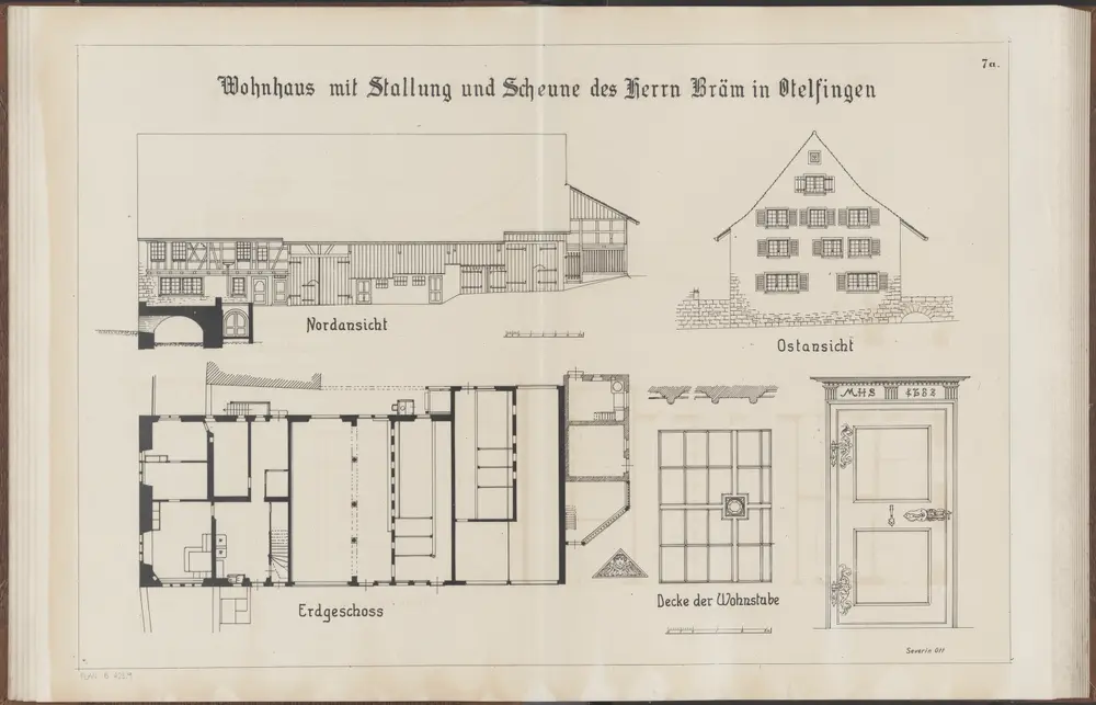 Das Bauernhaus im Kanton Zürich: Otelfingen: Wohnhaus mit Stallung und Scheune von Herrn Bräm; Ansichten und Grundriss (Nr. 7 a)