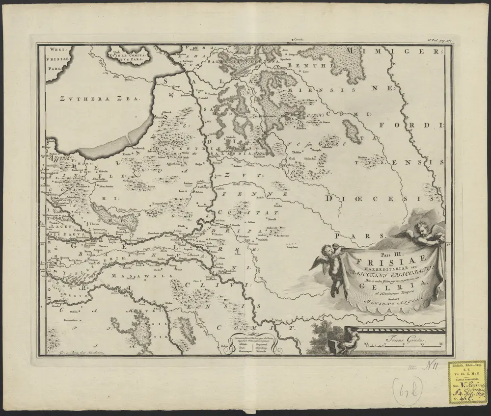 Pars III Frisiae haereditariae seu Trajectini episcopatus dicio, cis et ultra Isalam, maxima ex parte, una cum Gelria, ad Henricorum tempora