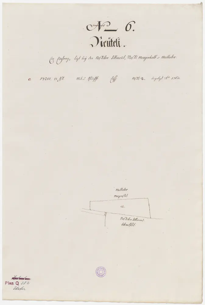 Uster, Nr. 6: Zehntengut Reuteli, bei der Nossiker Allmend und westlich von Mattacker gelegen, zehntenpflichtig u. a. dem Amt Oetenbach; Grundriss