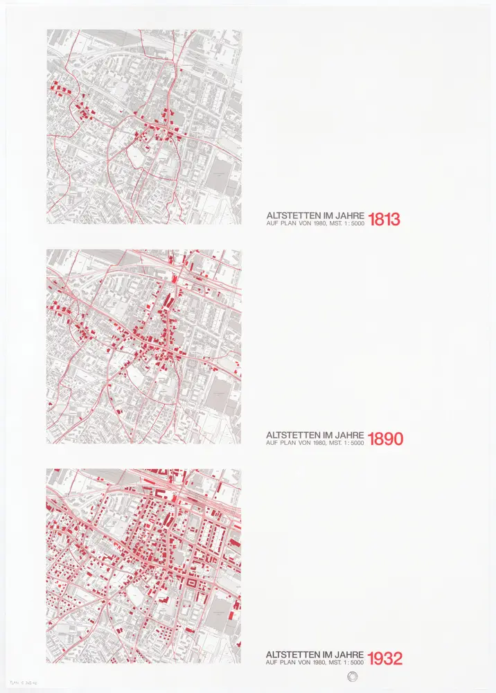 Historische Bauzustände der Zürcher Aussenquartiere in 48 Blättern: Altstetten in den Jahren 1813, 1890 und 1932 auf Plänen von 1980; Übersichtspläne