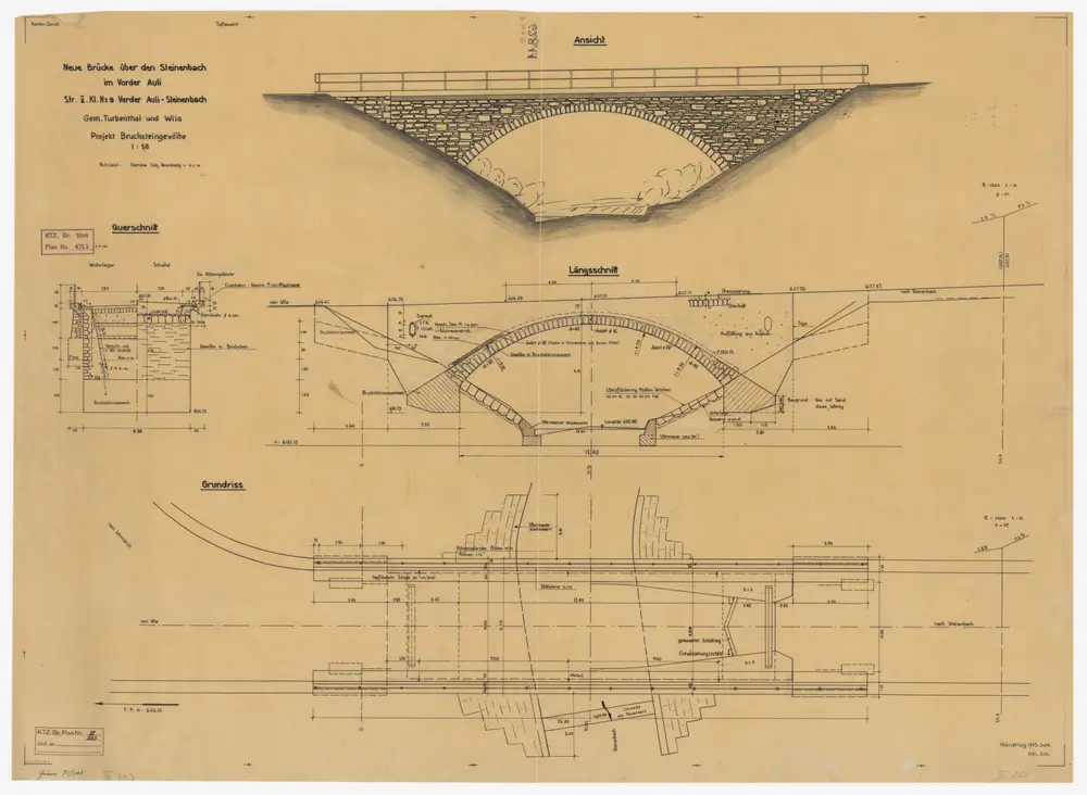 Turbenthal, Wila: Neue Brücke über den Steinenbach im Vorder-Auli: Version mit Bruchsteingewölbe; Seitenansicht, Grundriss, Quer- und Längsschnitt