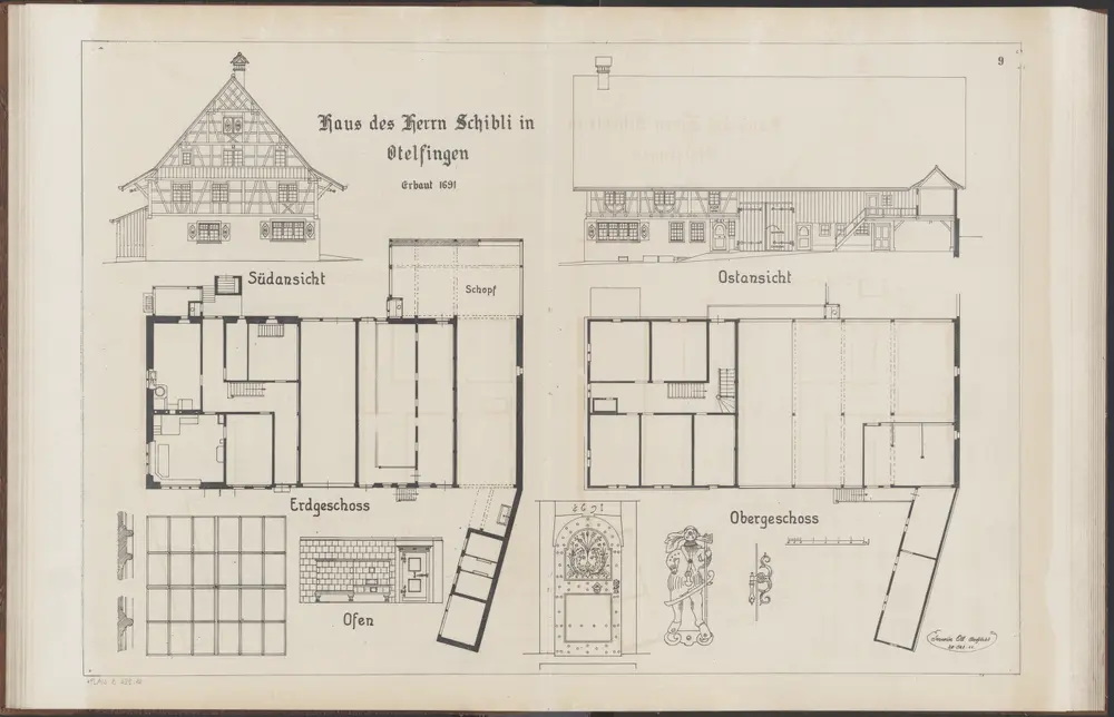 Das Bauernhaus im Kanton Zürich: Otelfingen: 1691 erbautes Haus von Herrn Schibli; Ansichten und Grundrisse (Nr. 9)