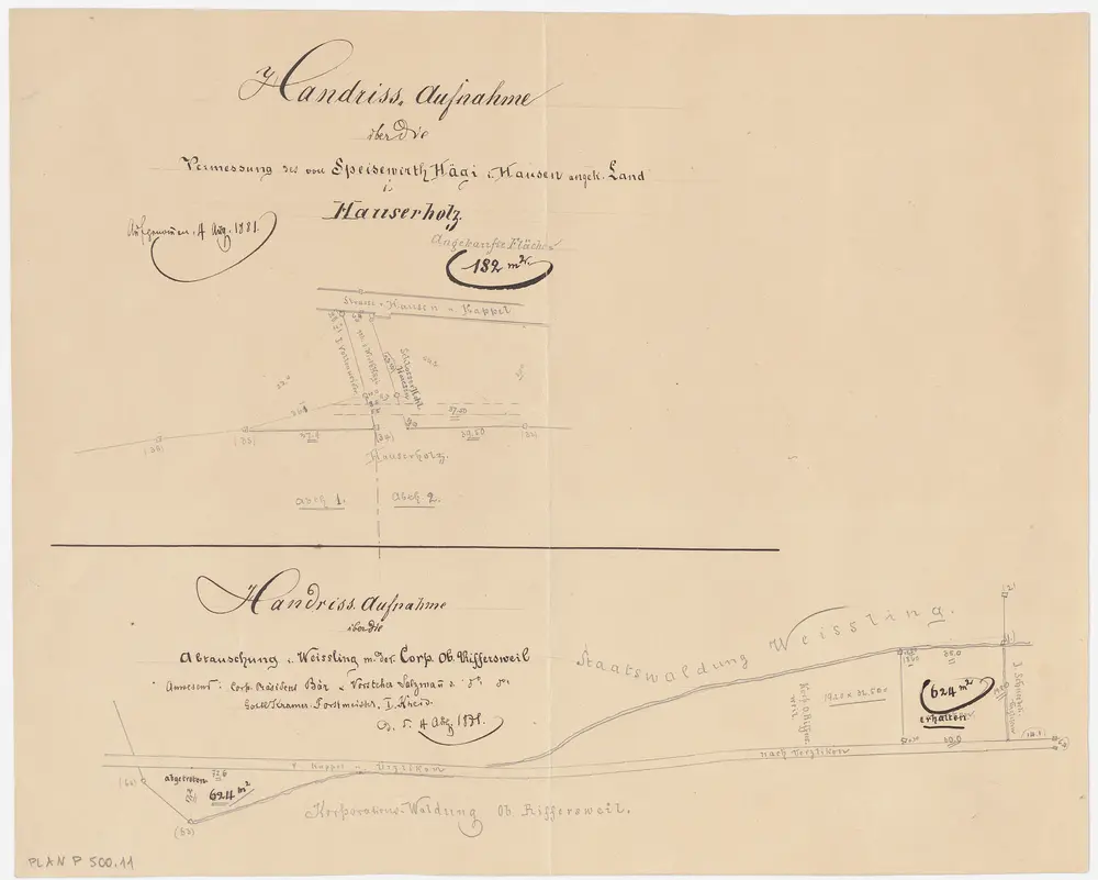 Kappel am Albis, Hausen am Albis: Staatswaldungen: a) Hausen am Albis: Von Speisewirt Hägi angekaufte Staatswaldung im Huserholz (Hauserholz); Grundriss b) Kappel am Albis: Mit der Korporation Ober-Rifferswil abgetauschte Staatswaldung in Wislig (Weissling); Grundriss