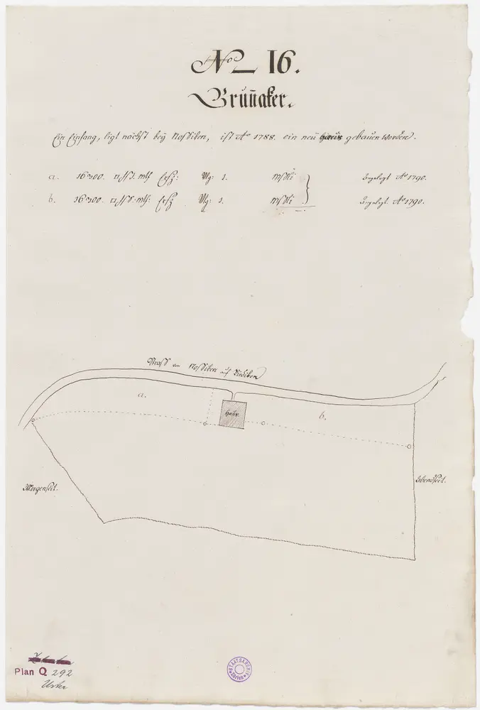 Uster, Nr. 16: Zehntengut Brunnacker, an der Strasse von Nossikon nach Riedikon gelegen, zehntenpflichtig u. a. dem Amt Oetenbach; Grundriss