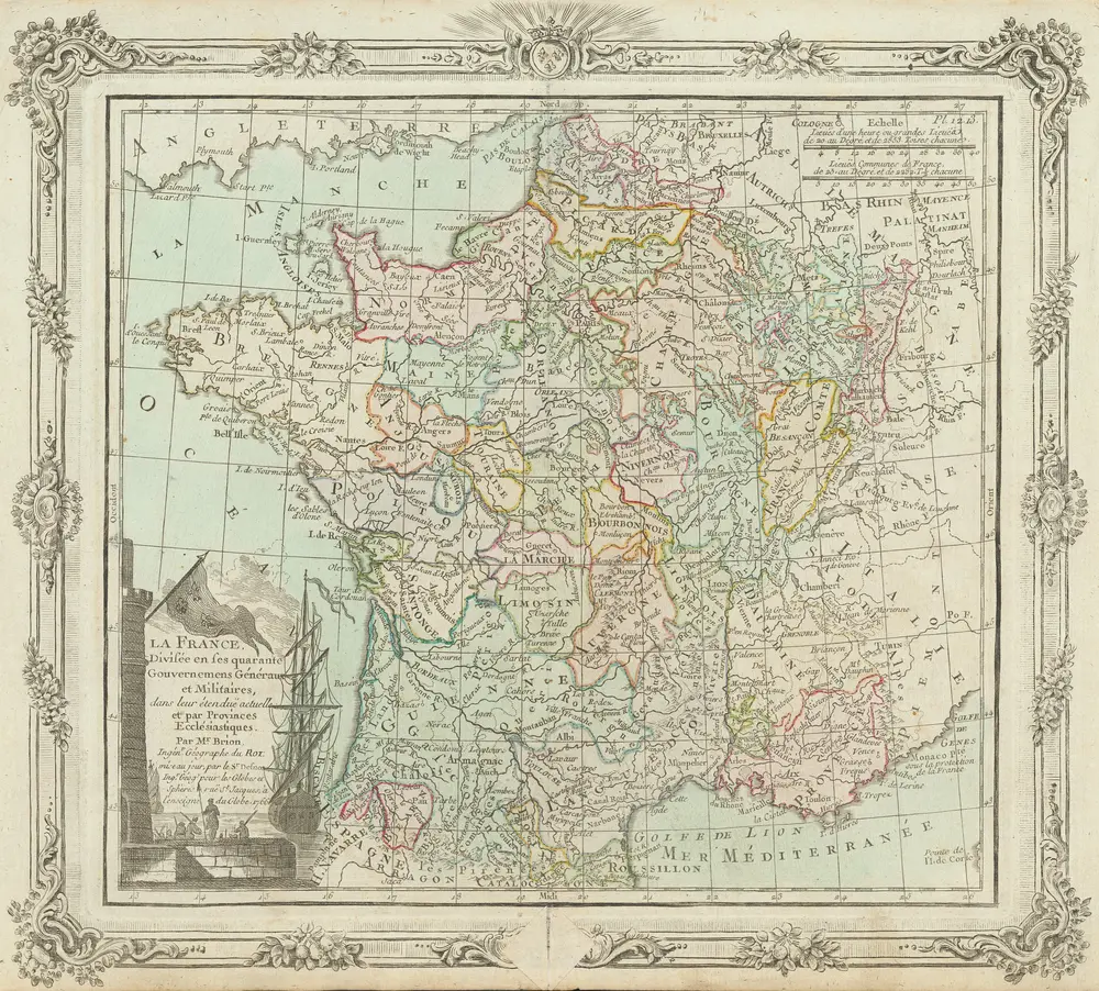 La France, Divisée en ses quarante Gouvernemens Généraux et Militaires, dans leur étendüe actuelles et par Provinces Ecclésiastiques [...] [Karte], in: Atlas Général, Civil, Ecclésiastique et Militaire Méthodique Et Élémentaire Pour L'Étude De La Géographie Et De L'Histoire, S. 82.