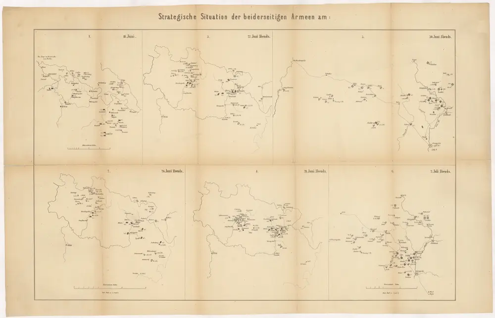Strategische Situation der beiderseitigen Armeen am: 18. Juni, 26. Juni Abends, 27. Juni Abends, 28. Juni Abends, 30. Juni Abends, 2. Juli Abends