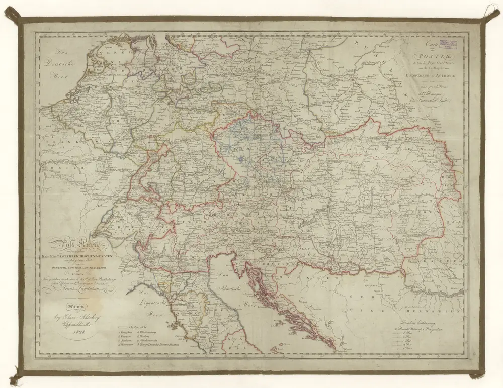 Post Karte saem[m]tlicher kais. kön. oesterreichischen Staaten mit dem grösten Theile von Deutschland, Holland, Frankreich und Italien