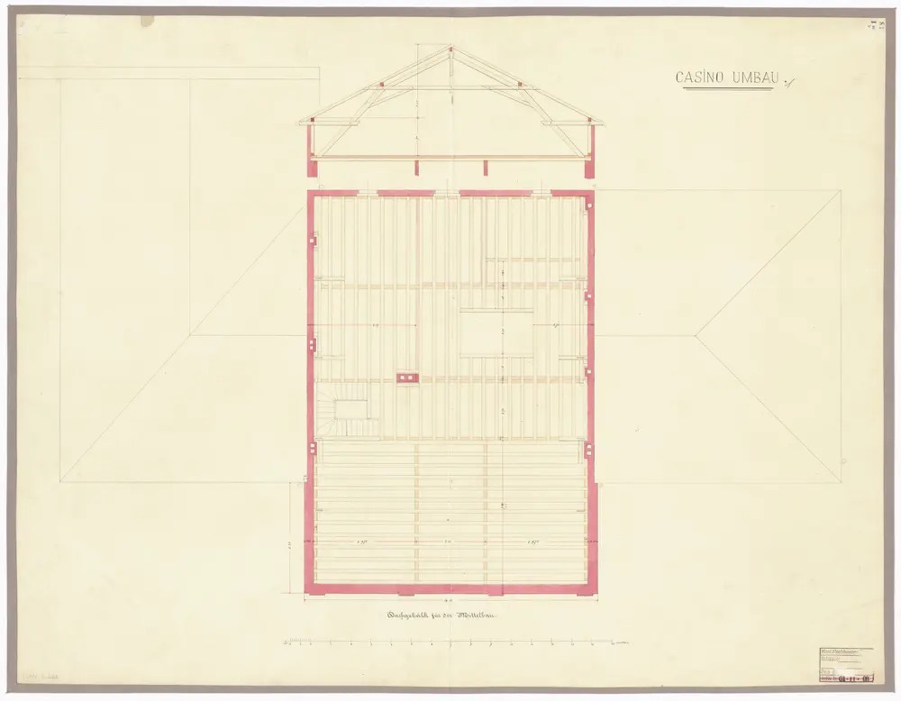 Obmannamt, Casino: Umbau, Mittelbau, Dachgebälk; Grundriss und Schnitt