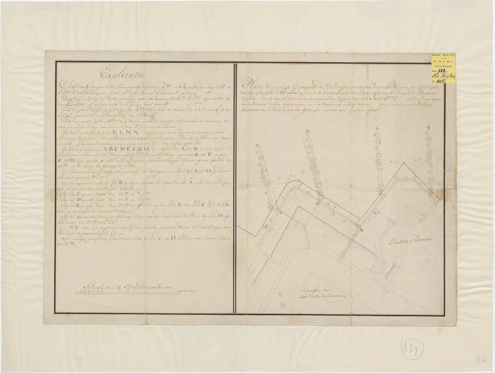 Plan van eenige geprojecteerde gallerijen onder de bedeckte weegen en glacijen voor het bastion d'Estrades en voor de nieuwe lunet ter linker zijde van het voorgemelde bastion leggende [in Maastricht] ... 1770