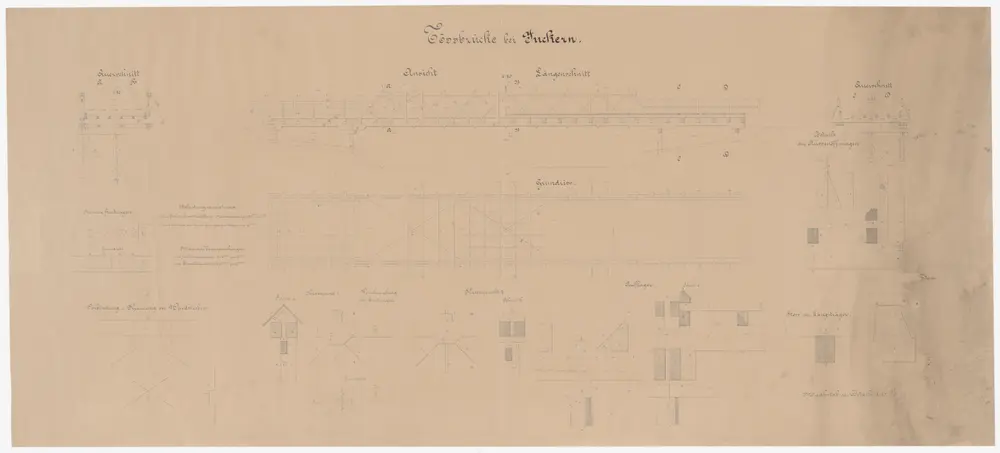 Bauma: Hölzerne Fachwerkbrücke über die Töss bei Juckern; Seitenansicht, Grundriss und Schnitte