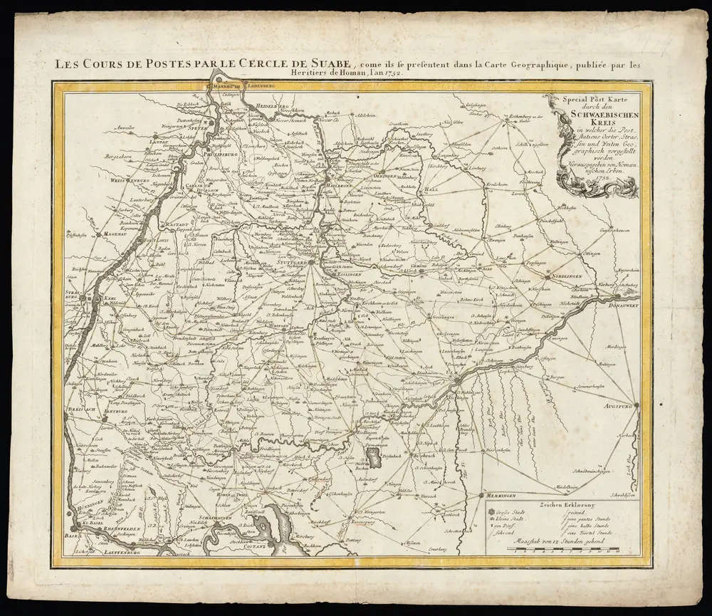 HStAS N 100_Nr. 110_ : "Les Cours de Postes par le Cercle de Suabe, come ils se presentent dans la Carte Geographique, publiée par les Heritiers de Homan, l'an 1752" - "Spezial Post Karte durch den Schwaebischen Kreis, in welcher die Poststations-Oerter, Strassen und weiten geographisch vorgestellt werden. Herausgegeben von Homaennischen Erben 1752"