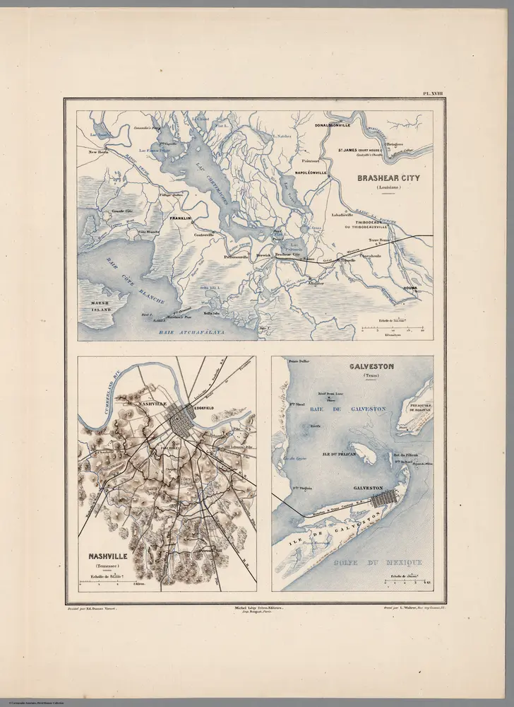 Planche XVIII.  Brashear City (Louisiane).  Nashville (Tennessee).  Galveston (Texas).