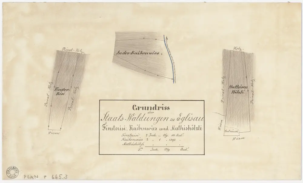 Eglisau: Staatswaldung: Feisterrisi (Finster Risi), In der Kaibenwies, Mathyshölzli (Mathisen Hölzli); Grundrisse