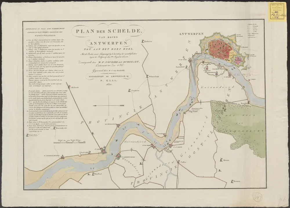 Plan der Schelde van boven Antwerpen tot aan het dorp Doel: met de positie onzer scheepsmagt by de hervatting der vyandelykheden tegen de Belgen, op den 3den augustus 1831, enz.