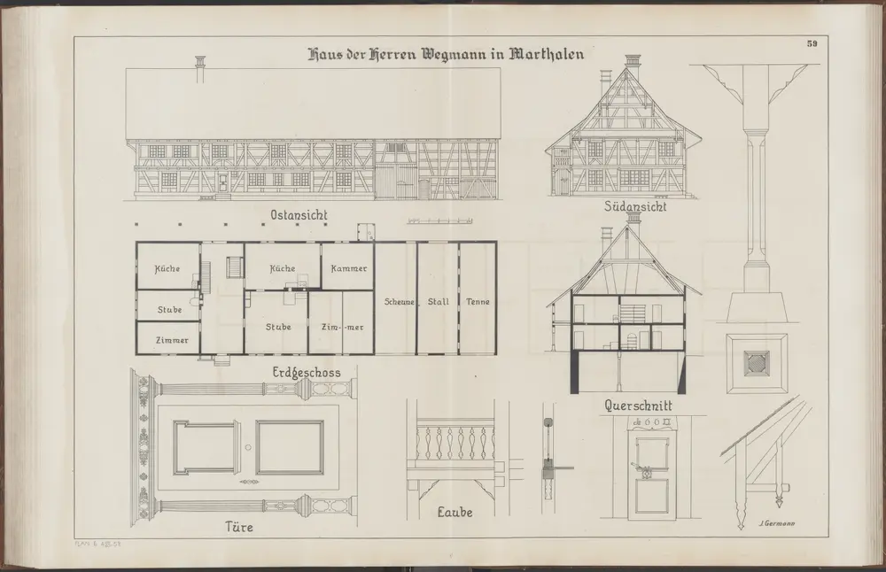 Das Bauernhaus im Kanton Zürich: Marthalen: Haus der Herren Wegmann; Ansichten, Grundriss und Querschnitt (Nr. 59)