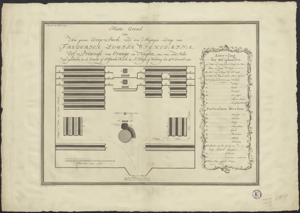 Platte grond van het groote doop-park voor den plegtigen doop van Fredrica Louisa Wilhelmina, Erf-Princesse van Orange en Nassau enz: enz: enz:, welke zal geschieden in de Groote of St. Jacobs Kerk in 's Hage, op woensdag den 19den Decembr. 1770